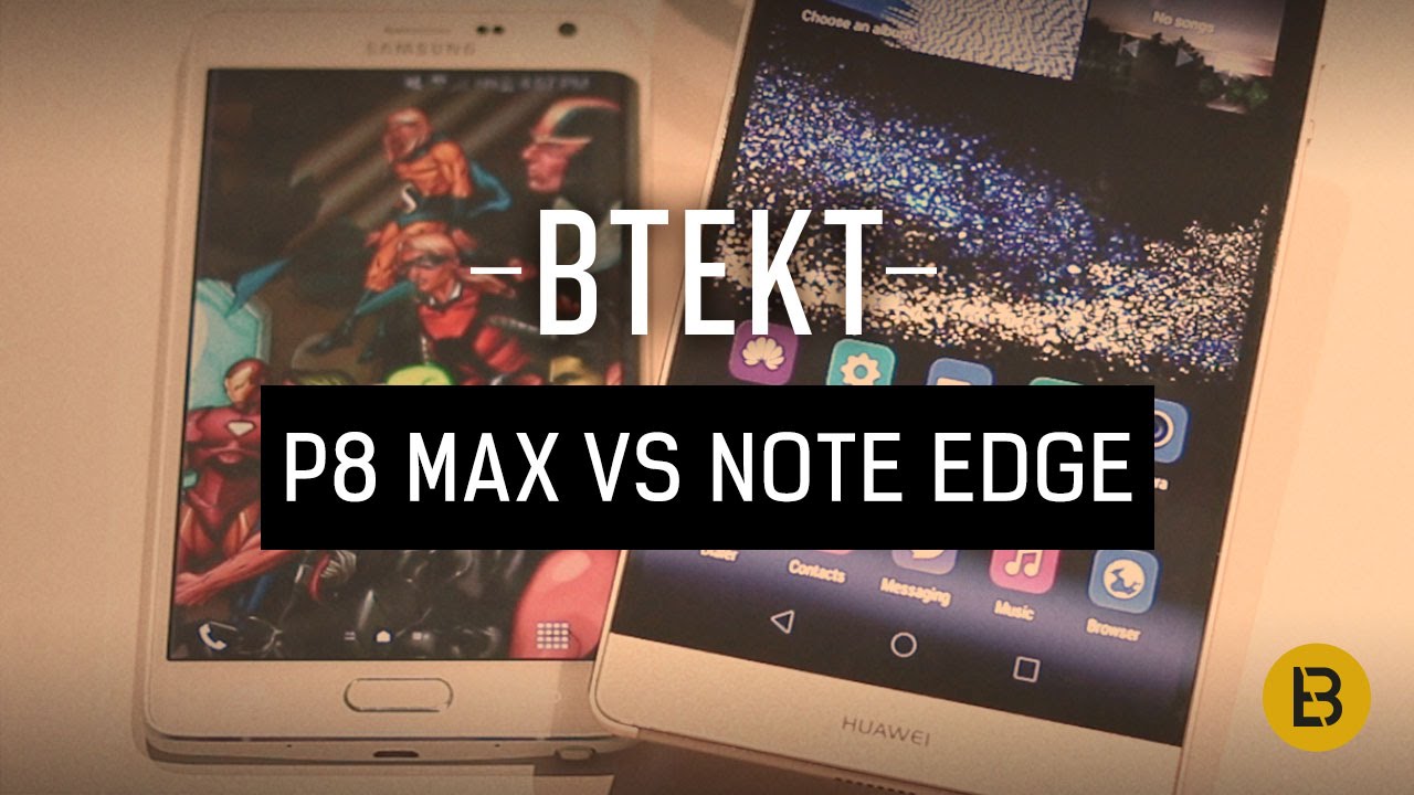 Huawei P8 Max vs Samsung Galaxy Note Edge