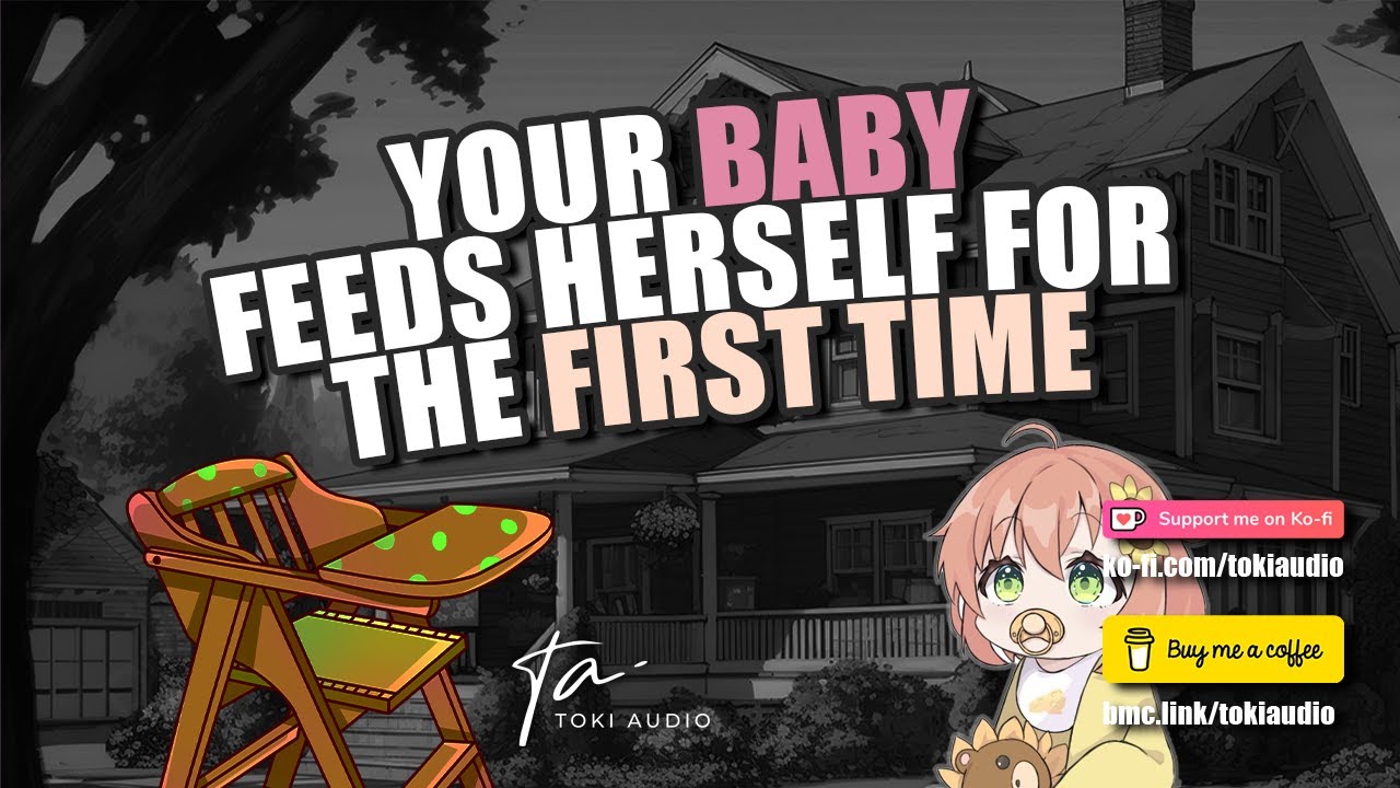 Your Baby Feeds Herself For The First Time [M4F] [Wholesome]