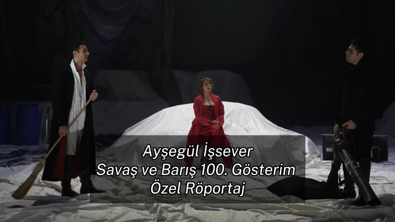 Savaş ve Barış 100. Oyun/Ayşegül İşsever ile Özel Röportaj #warandpeace #tolstoy #istanbul #tiyatro
