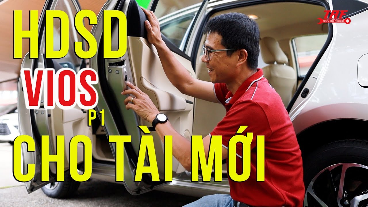HDSD VIOS 2022 | Những thắc mắc đơn giãn nhưng thú vị | Báo trộm, khóa trẻ em, chói, đèn, ghạt mưa