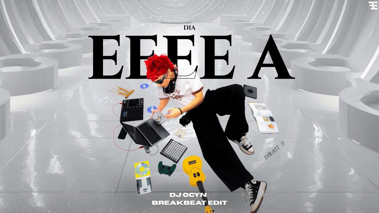 dia - EEEE A (DJ Ocyn Edit)