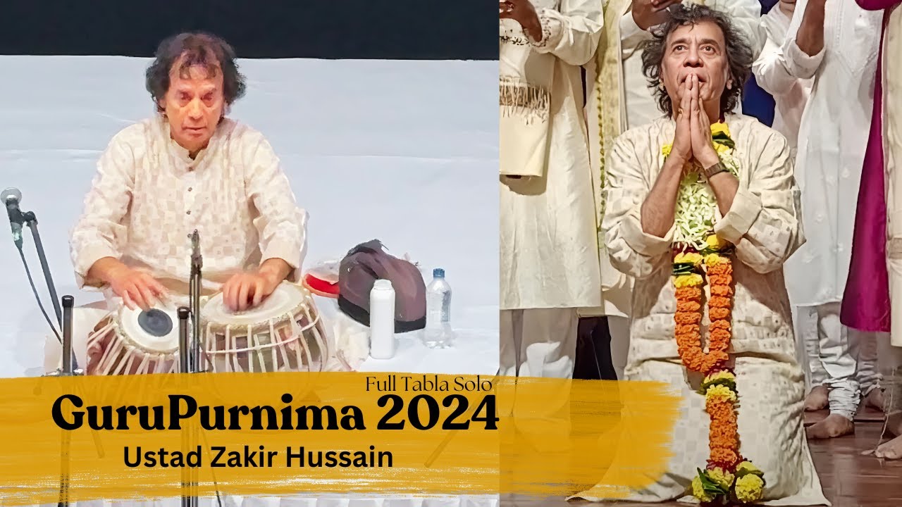 Gurupurnima 2024 ll Ustad Zakir Hussain Tabla Solo