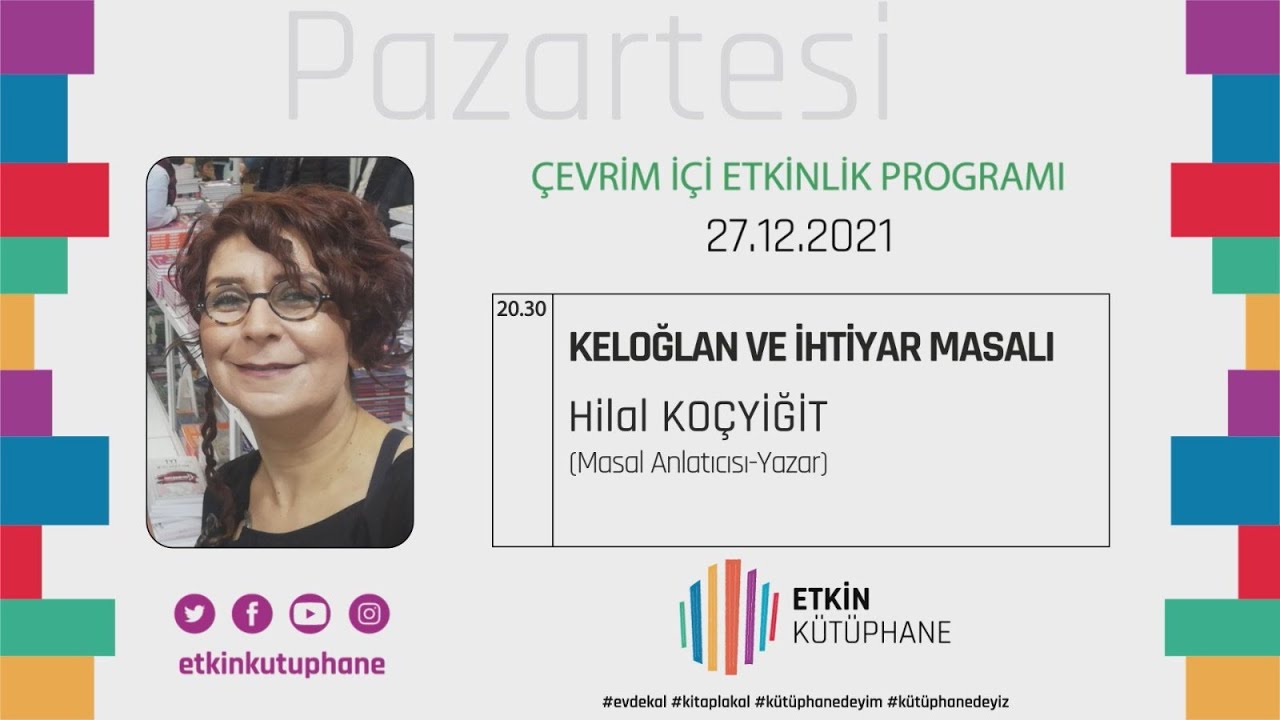 Hilal Koçyiğit ile Keloğlan ve İhtiyar Masalı