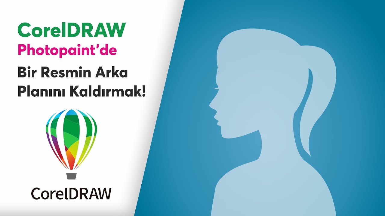 Coreldraw'da Resmin Arka Planını Temizlemek - Remove Background in Coreldraw Photo Paint