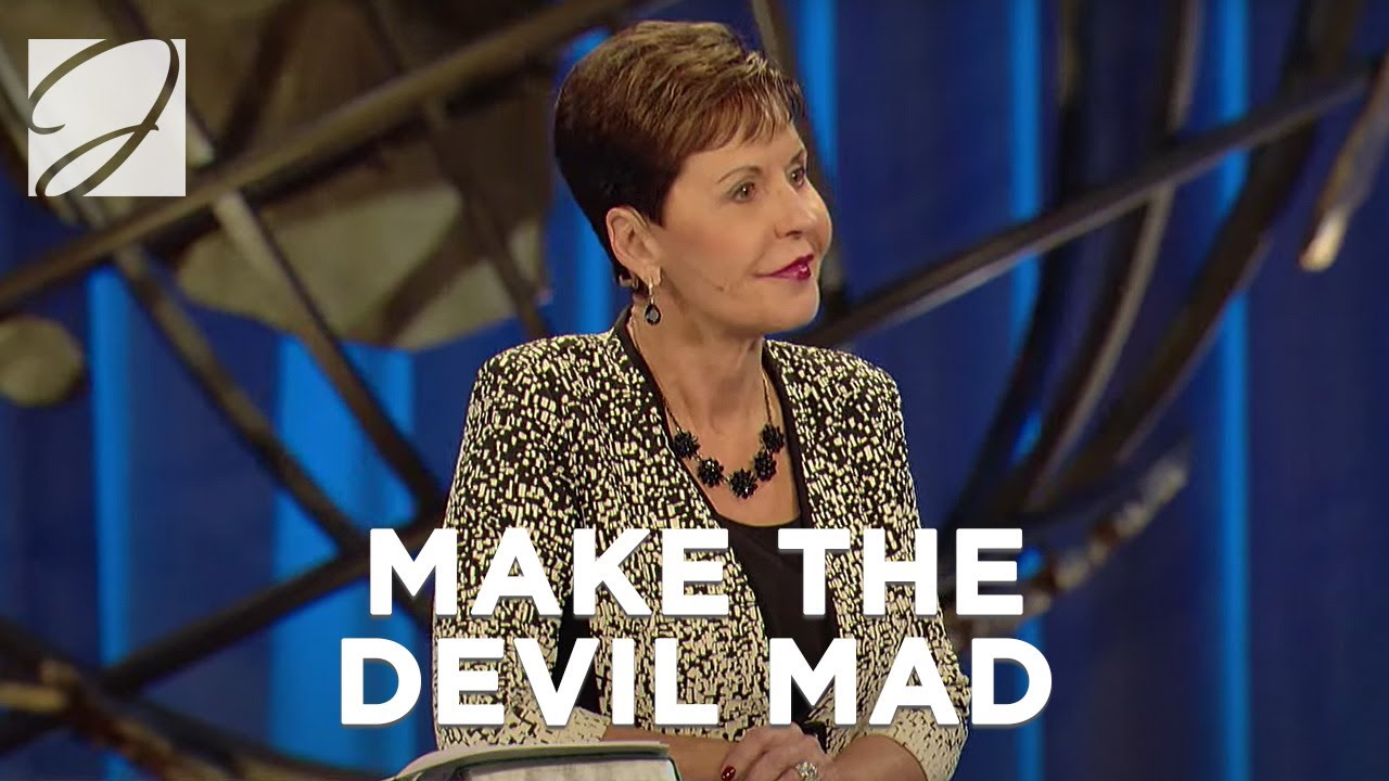 Make The Devil Mad | Joyce Meyer