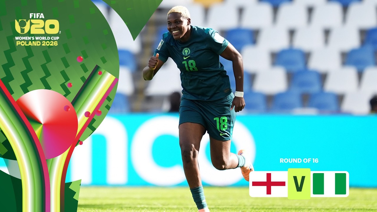 NIGERIA DEFEAT ENGLAND | FIFA U-20 Women's World Cup 2026&trade; Highlights