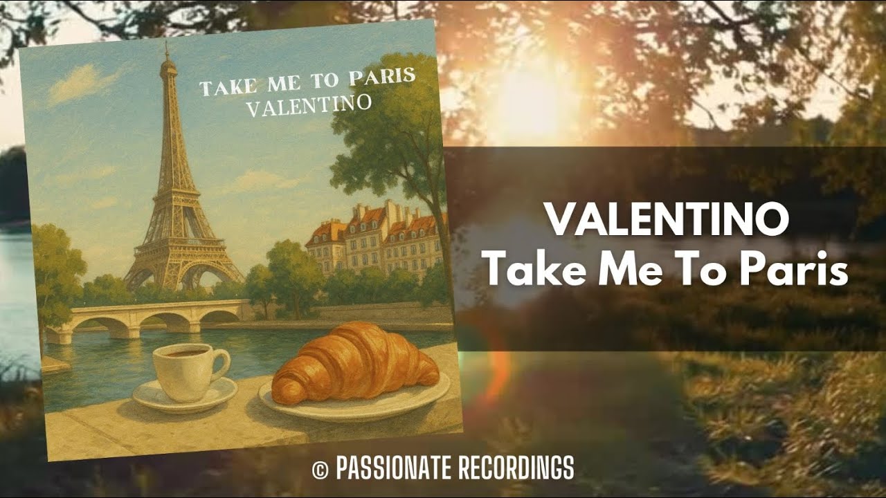 Valentino – Take Me To Paris (new generation Italo disco)