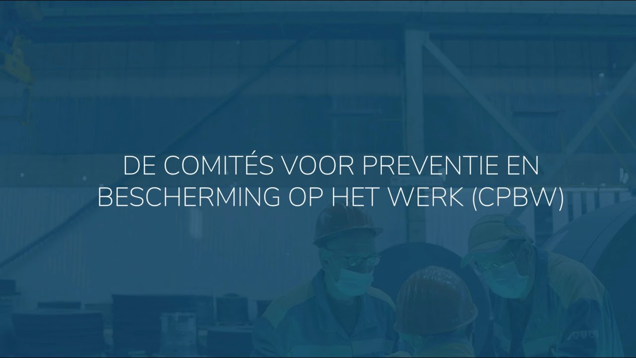 Film over de Comités voor Preventie en Bescherming op het Werk (FOD Werkgelegenheid – België - 2021)
