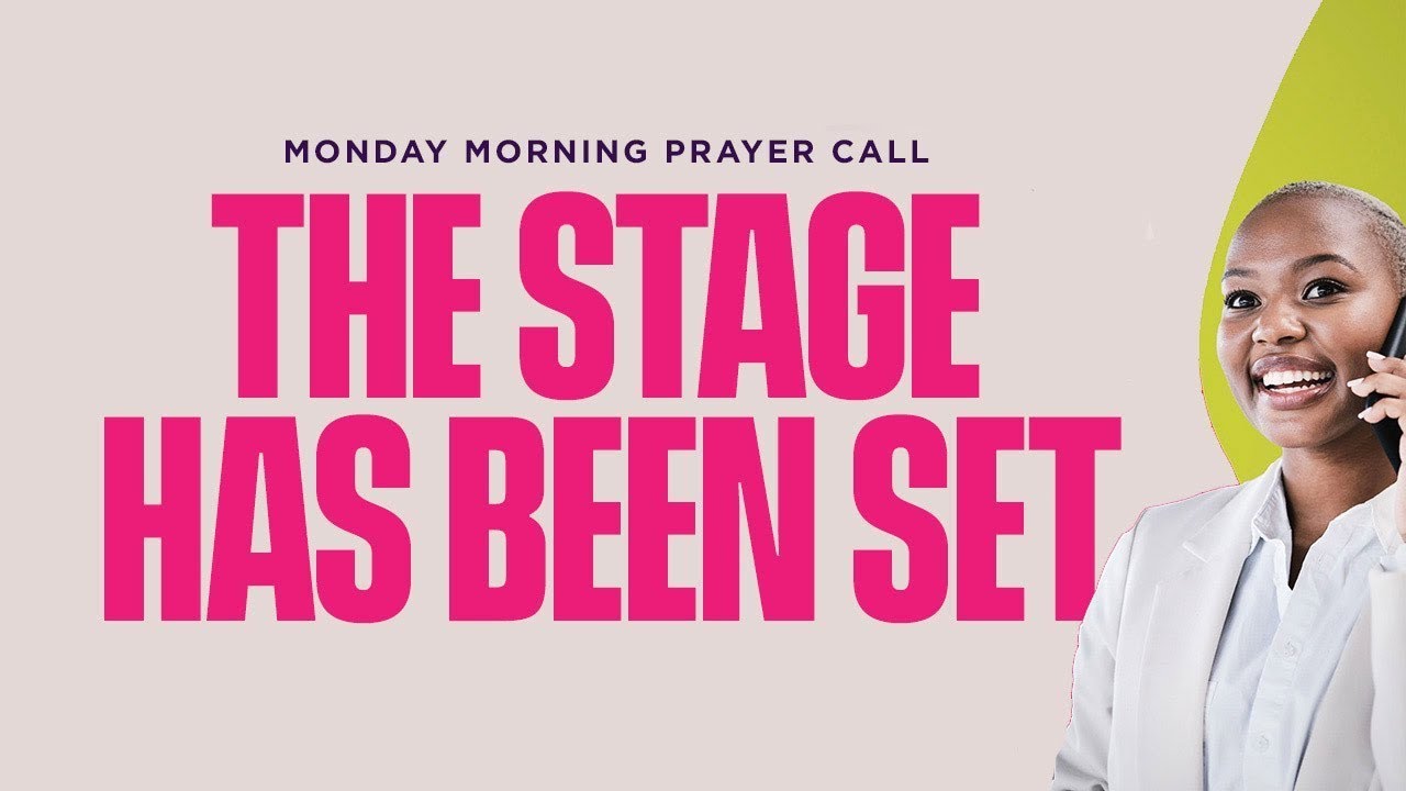 The Stage Has Been Set! | Prayer Call | Nov 27, 2023
