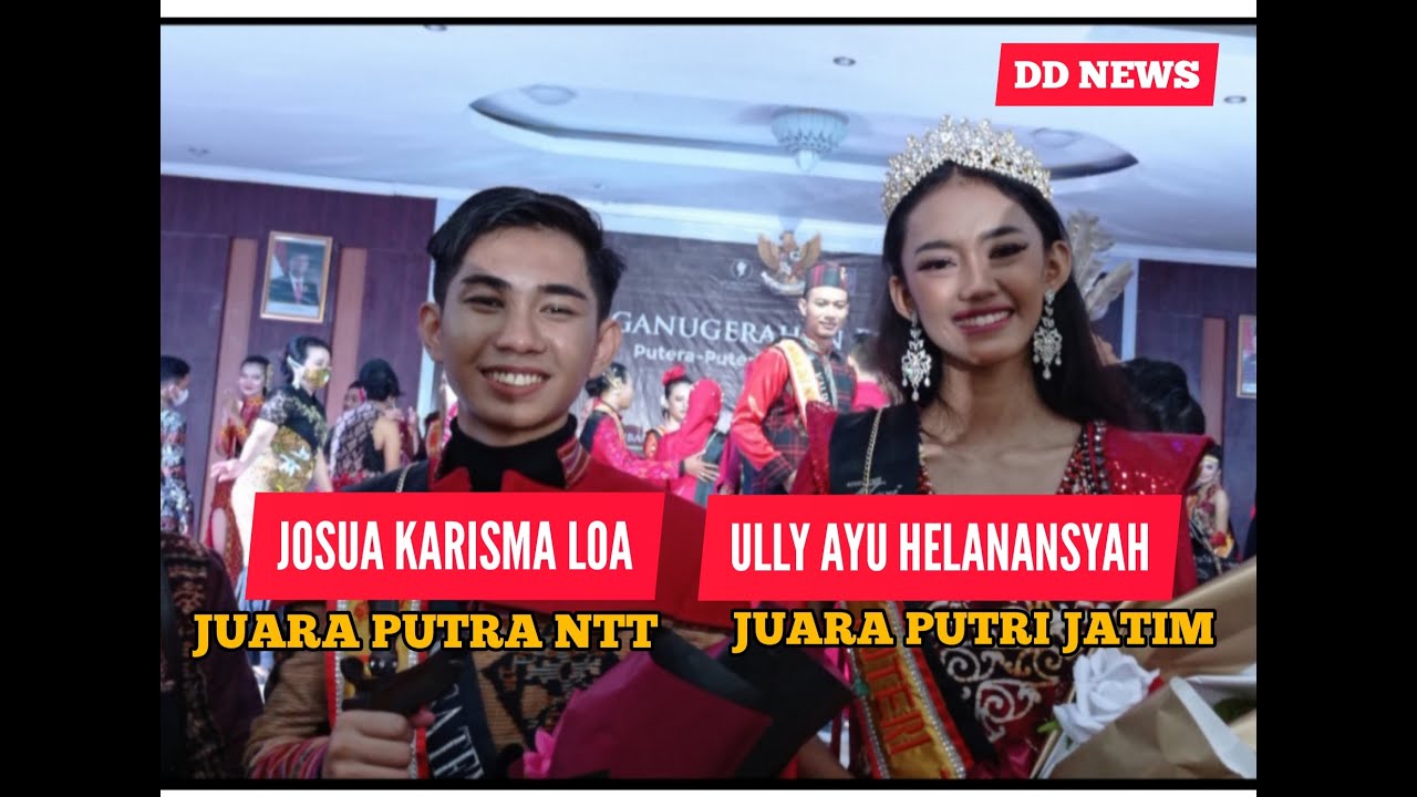 JOSUA KARISMA LOA DAN ULLY AYU HELANANSYAH RAIH PUTERA DAN PUTERI INDONESIA 2021