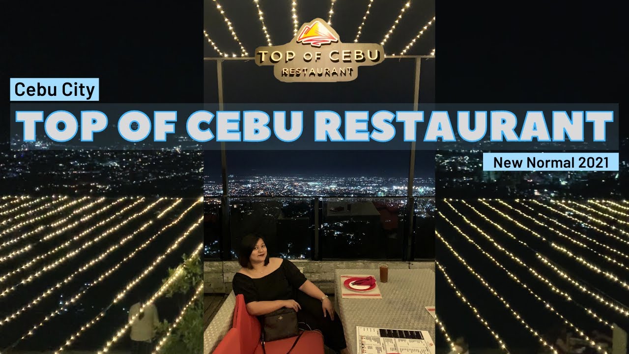 Top of Cebu Restaurant | Menu | Overlooking Restaurant in Cebu | Cebu Food Trip | New Normal 2021