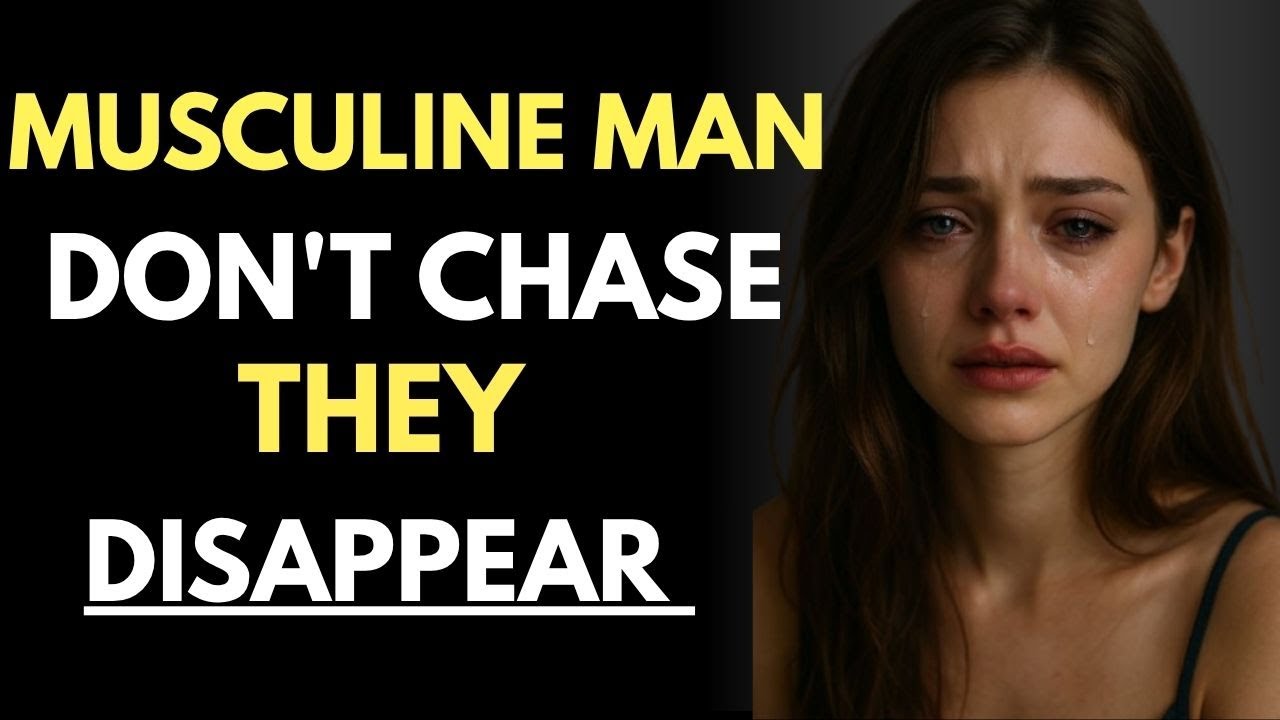 Masculine Men Don’t Chase. They Disappear ~Dark Psychology 101 | Stoic Paths
