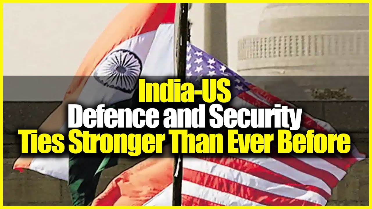 India-US Defence and Security Ties Stronger Than Ever Before | Hybiz