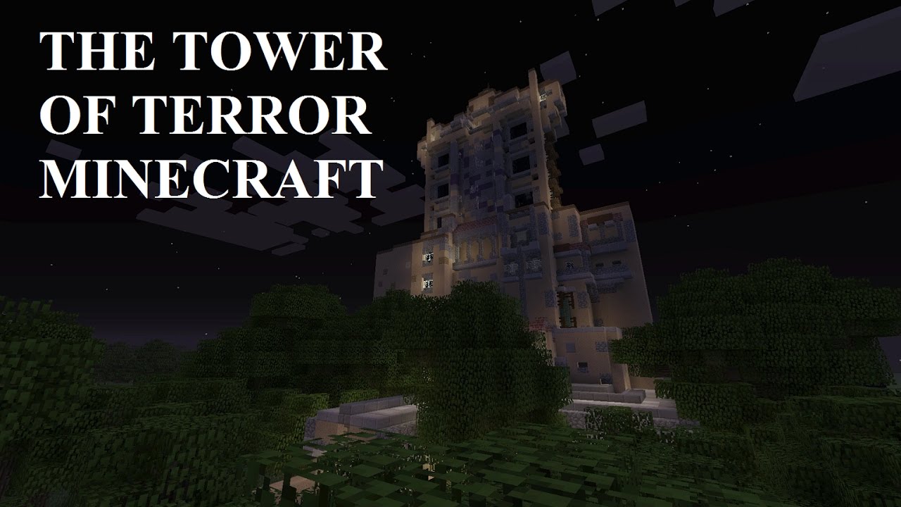 The Tower of Terror: Minecraft