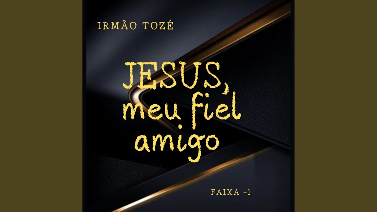 Jesus Meu Fiel Amigo