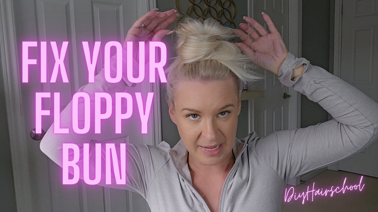 Why Messy Buns Fail on Fine Soft Hair | Easy Fixes for Slipping & Flopping
