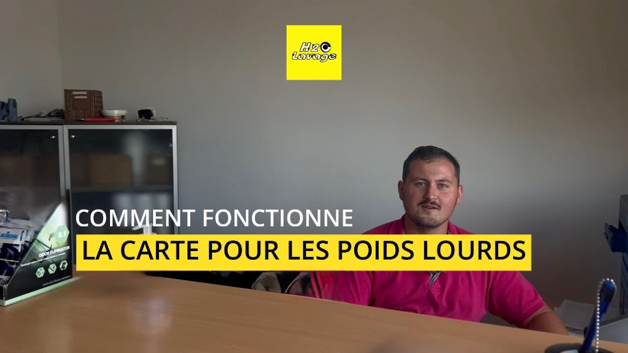 Comment fonctionne la carte PL H2O Lavage ? Le guide pour les pros 🚛