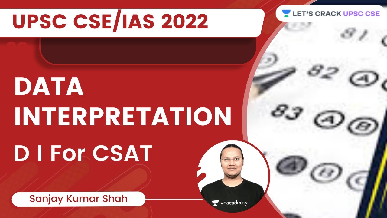 Data Interpretation | DI For CSAT | Let's Crack UPSC CSE | Sanjay Kumar Shah