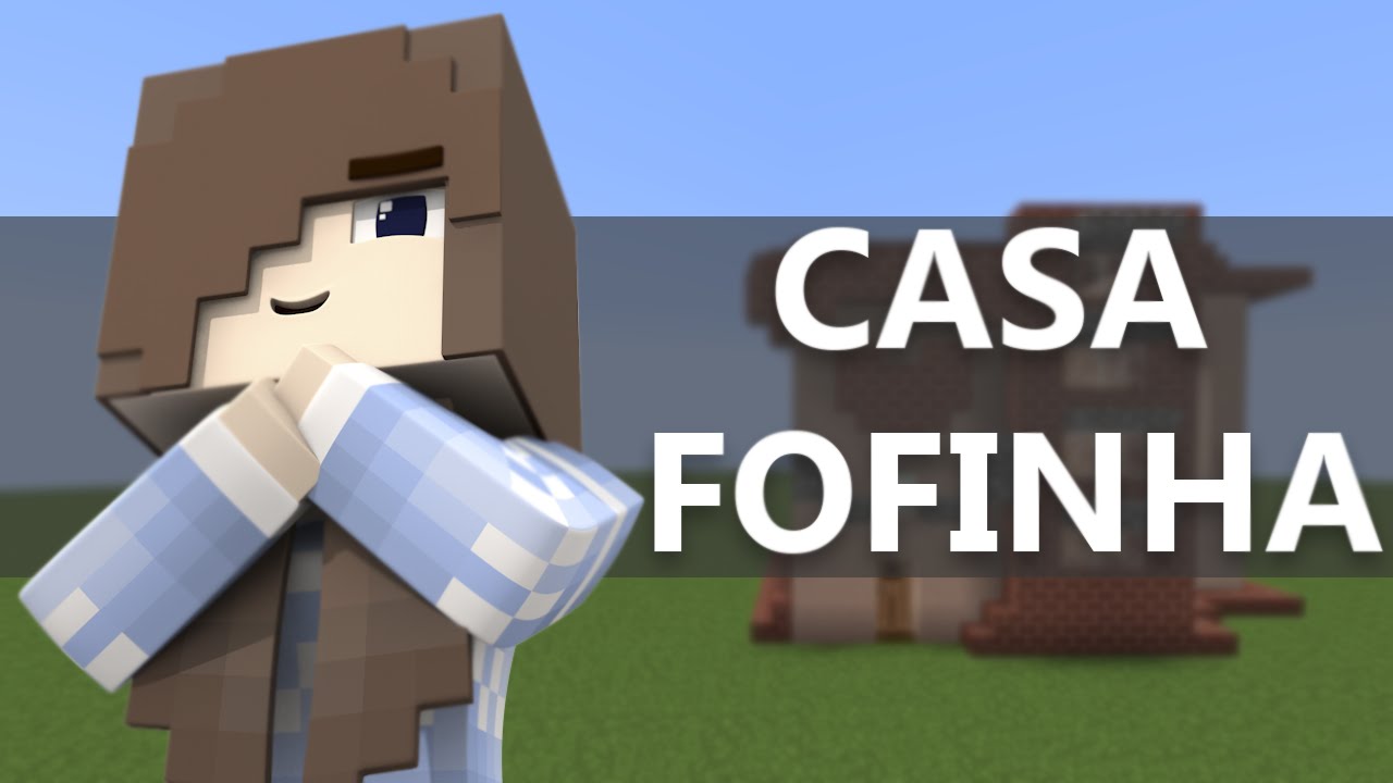 Minecraft: Construindo uma casa fofa!