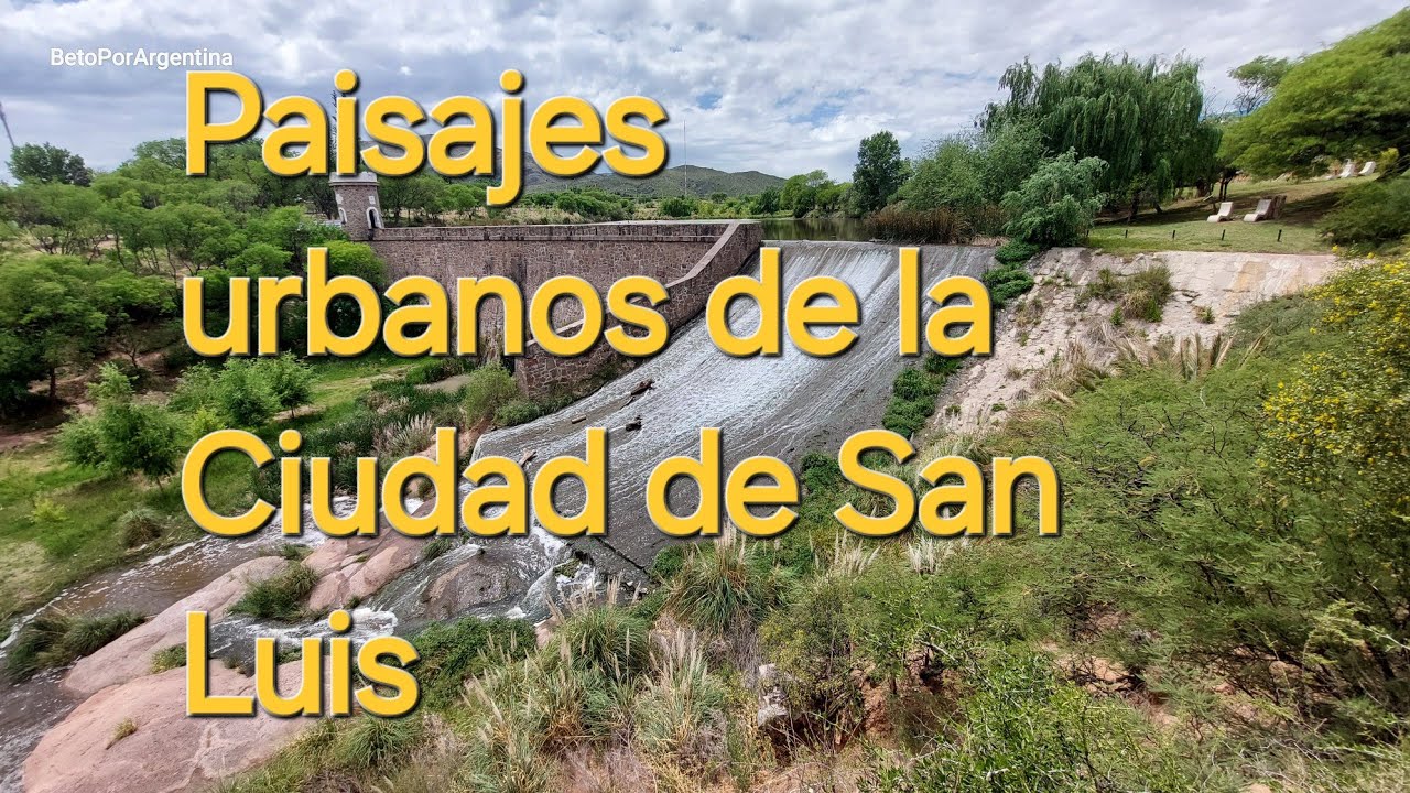 Paisajes Urbanos de San Luis Capital 