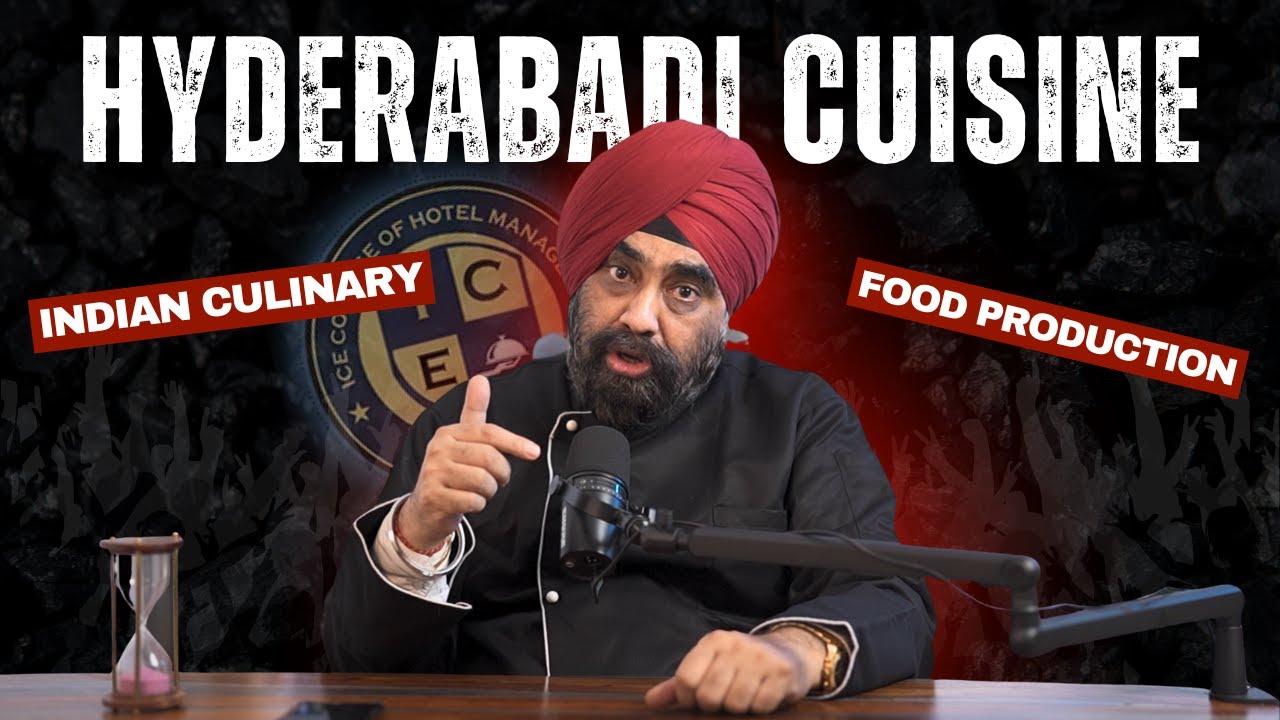 Hyderabadi Cusine - Indian Culinary Terms, Food Producation, ICE COLLEGE OF HOTEL MANAGEMENT