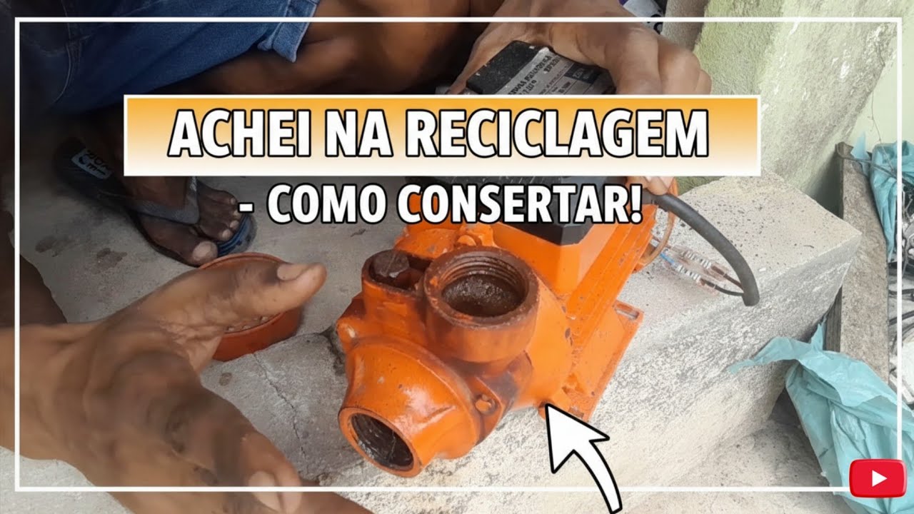ACHEI UMA BOMBA DE ÁGUA NA RECICLAGEM E CONSERTEI♻️