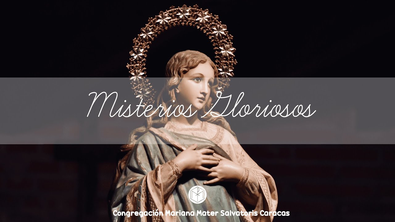 Misterios GLORIOSOS - miércoles y domingos - Rosario Diario