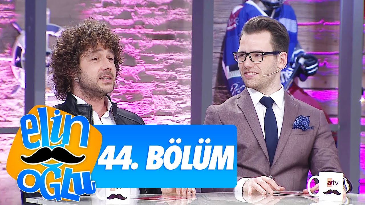 Elin Oğlu 44. Bölüm