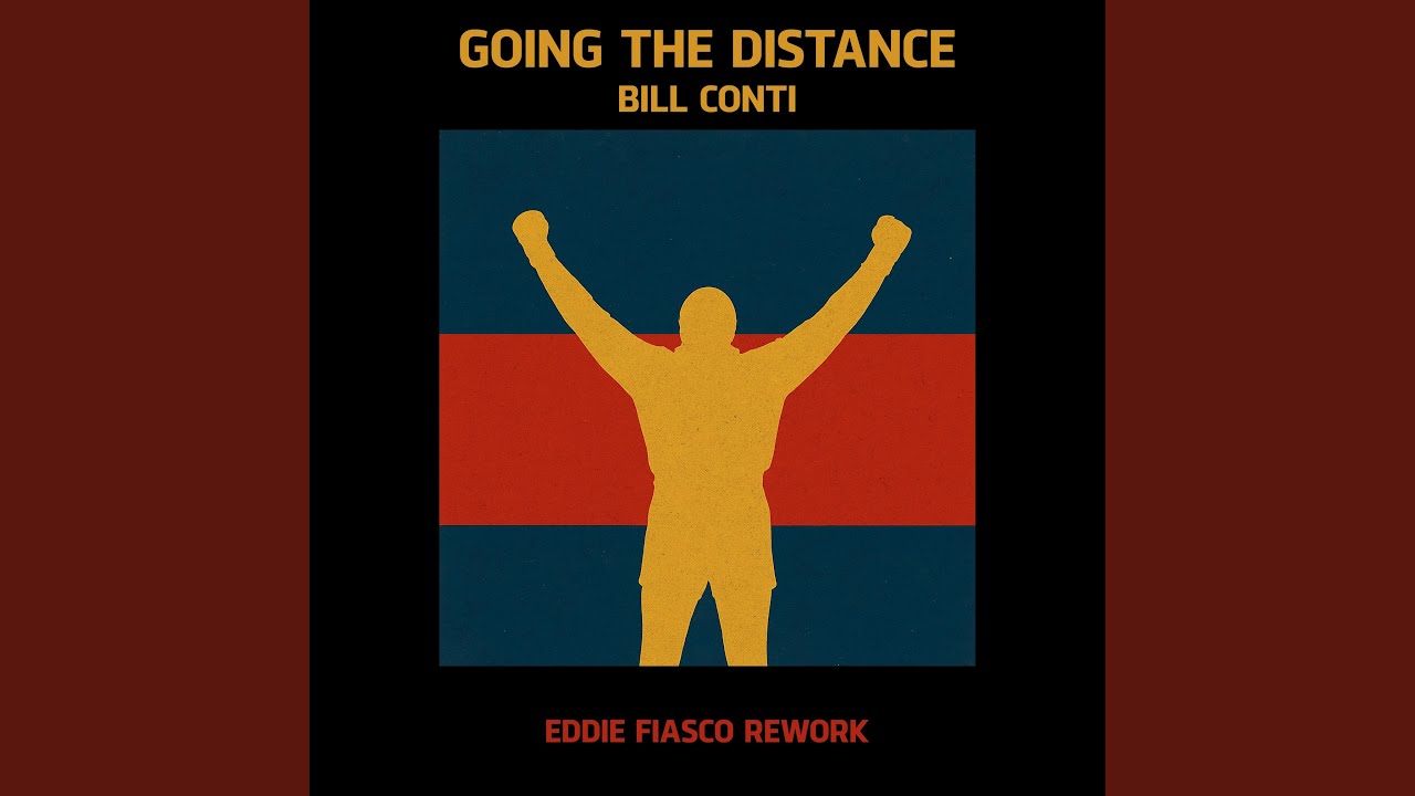 Going The Distance (Rocky Rework)