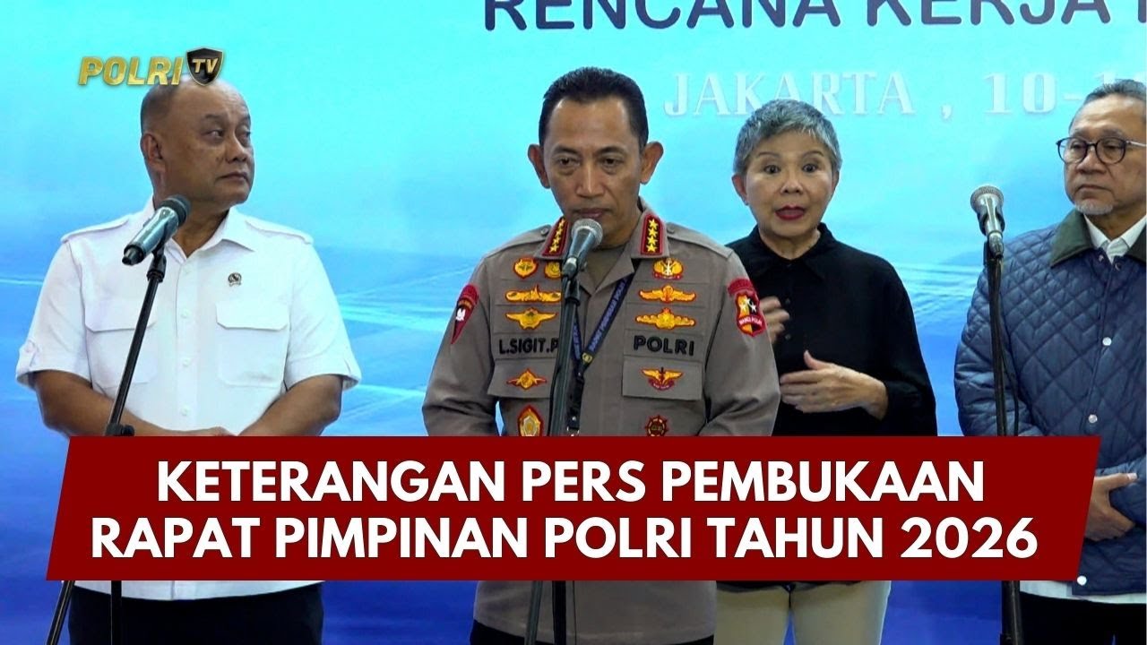 PRESISI UPDATE: DOORSTOP - PEMBUKAAN RAPAT PIMPINAN POLRI TAHUN 2026 10/02/26 (13.08)