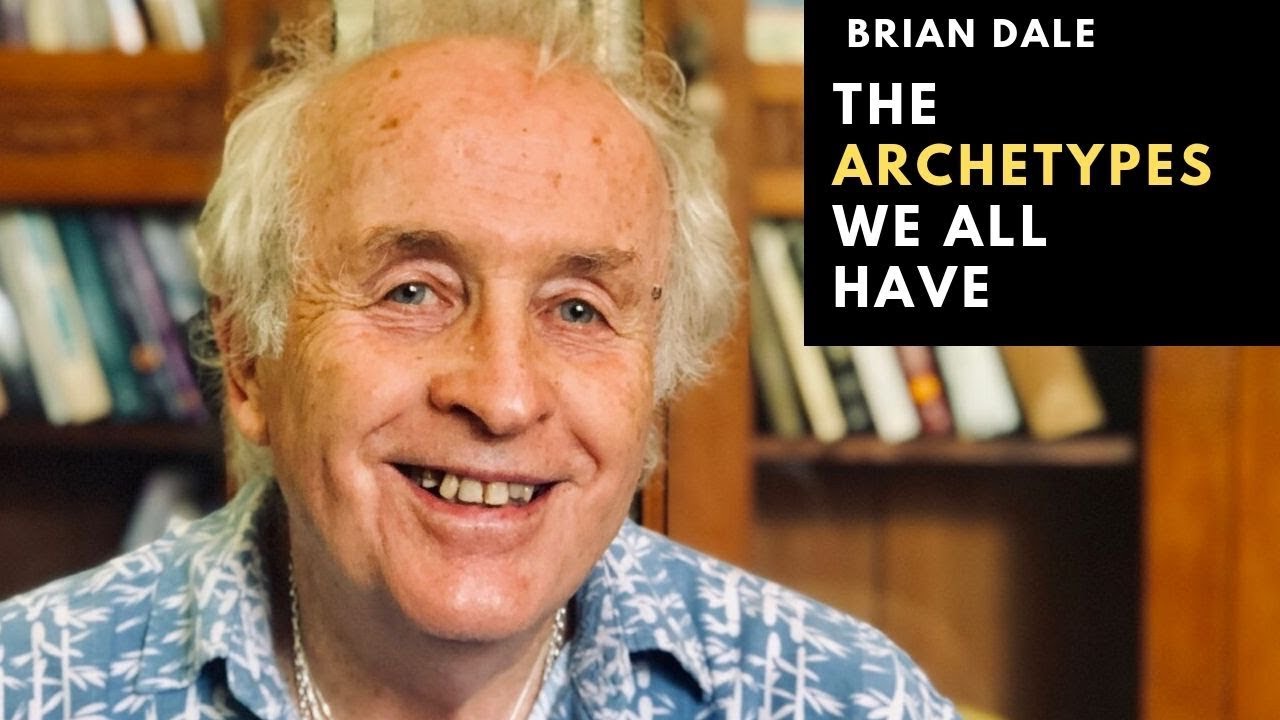 Brian Dale - Archetypes We All Have