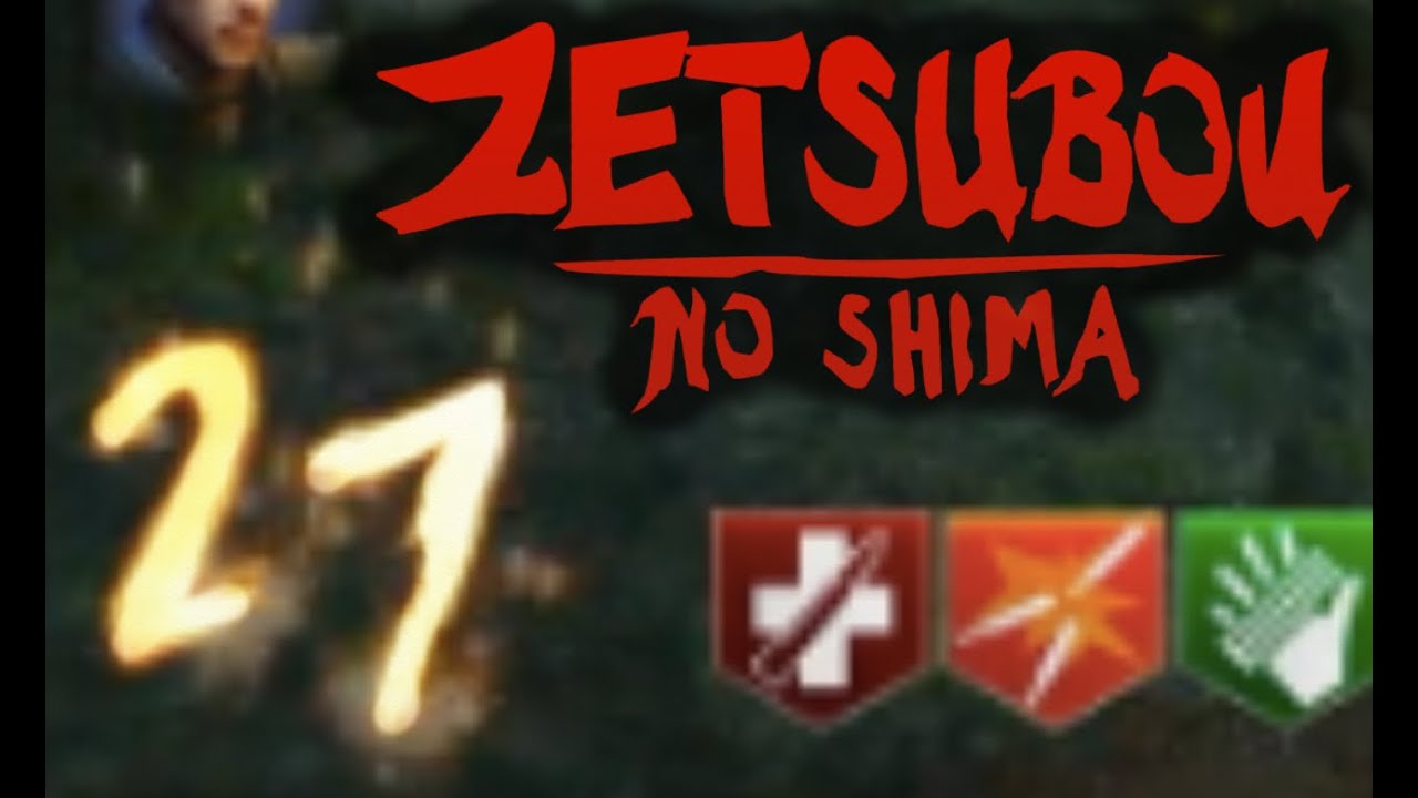 Zetsubou No Shima ROUND 27 GAMEPLAY!! 