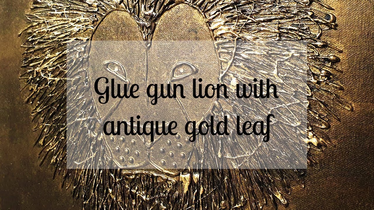 158 - Metallic Glue Gun Lion with Gold Leaf Embellishments