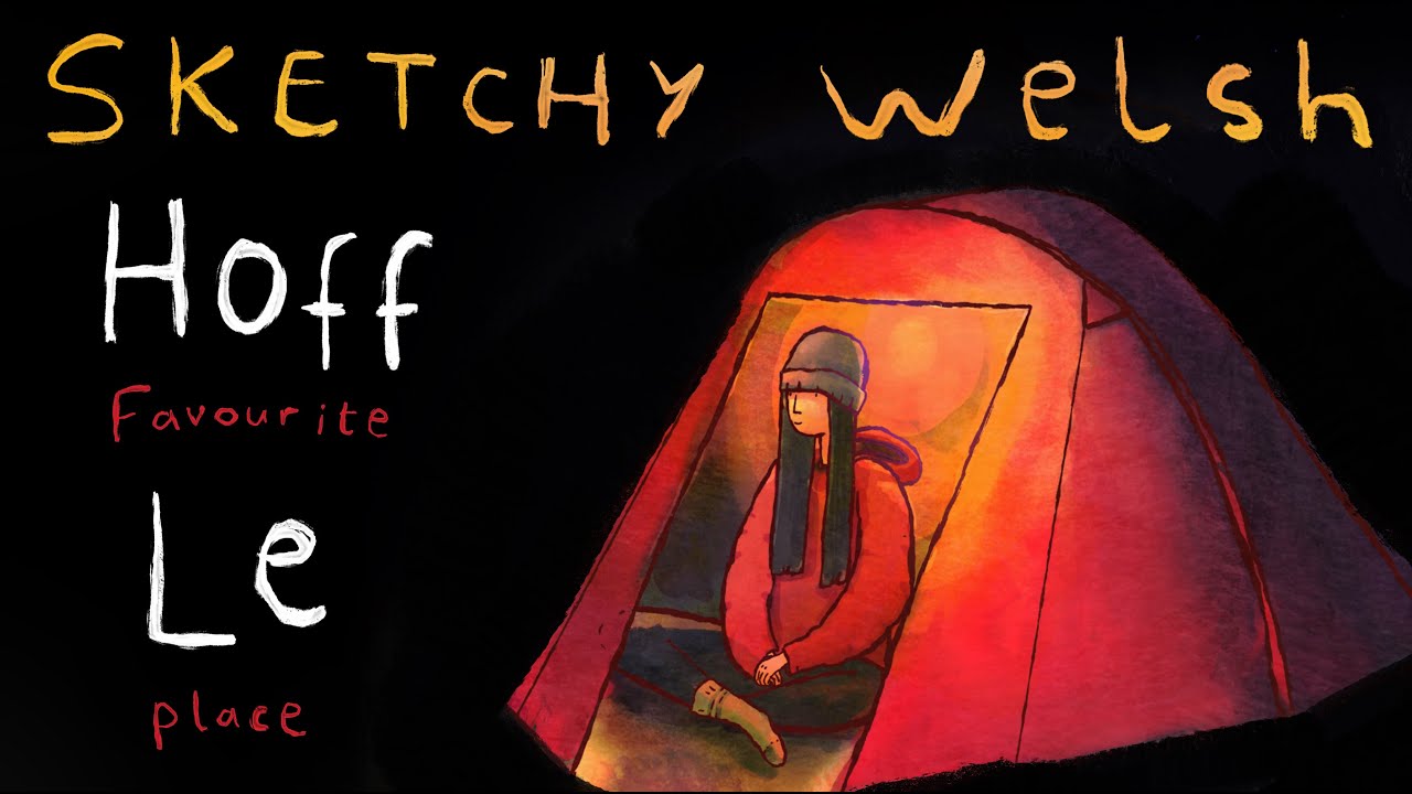 Sketchy Welsh - Your Favourite Place - a short lesson yn Gymraeg