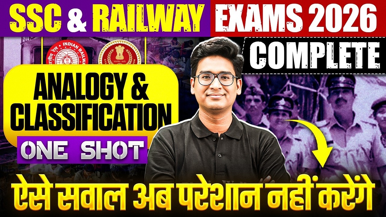 Analogy and Classification | Reasoning Complete One Shot Video | SSC & Railway Exams | SSC Wallah
