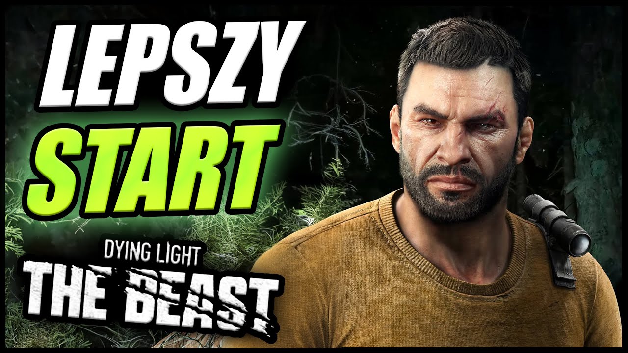 Porady oraz triki które warto wiedzieć od samego początku gry w Dying Light The Beast Poradnik