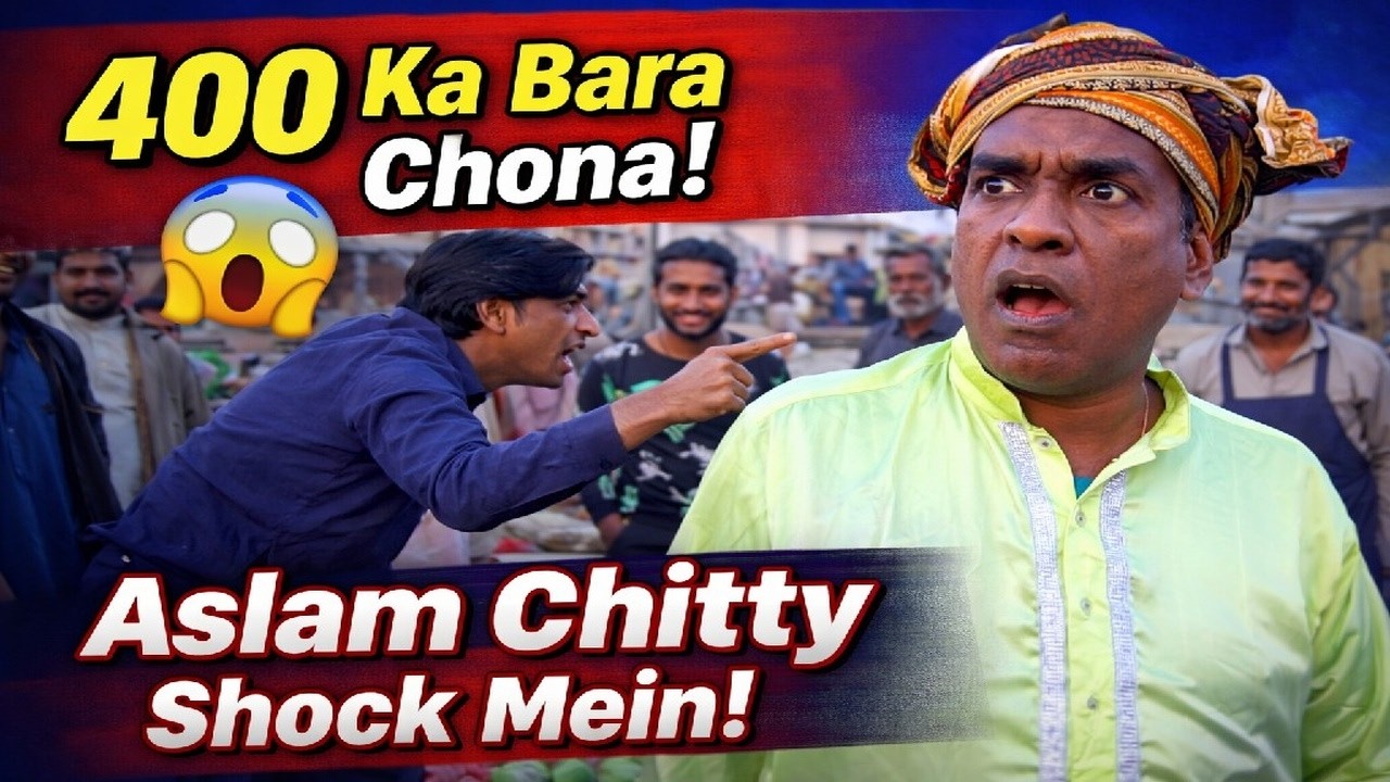 400 Ka Bara Chona 😱 | Aslam Chitty Shock Mein | Full Funny Scene 2026
