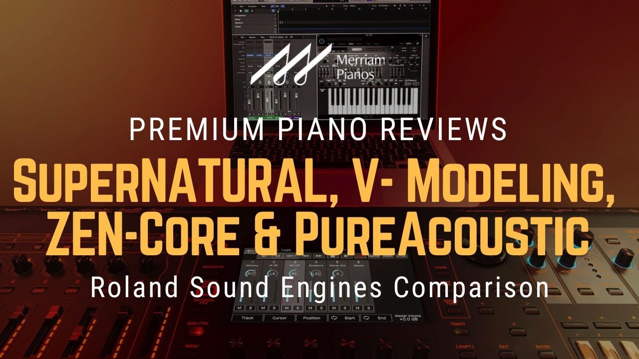 🎹 ﻿﻿Roland Tone Engine Comparison | SuperNATURAL vs V- Modeling vs ZEN-Core vs PureAcoustic ﻿🎹