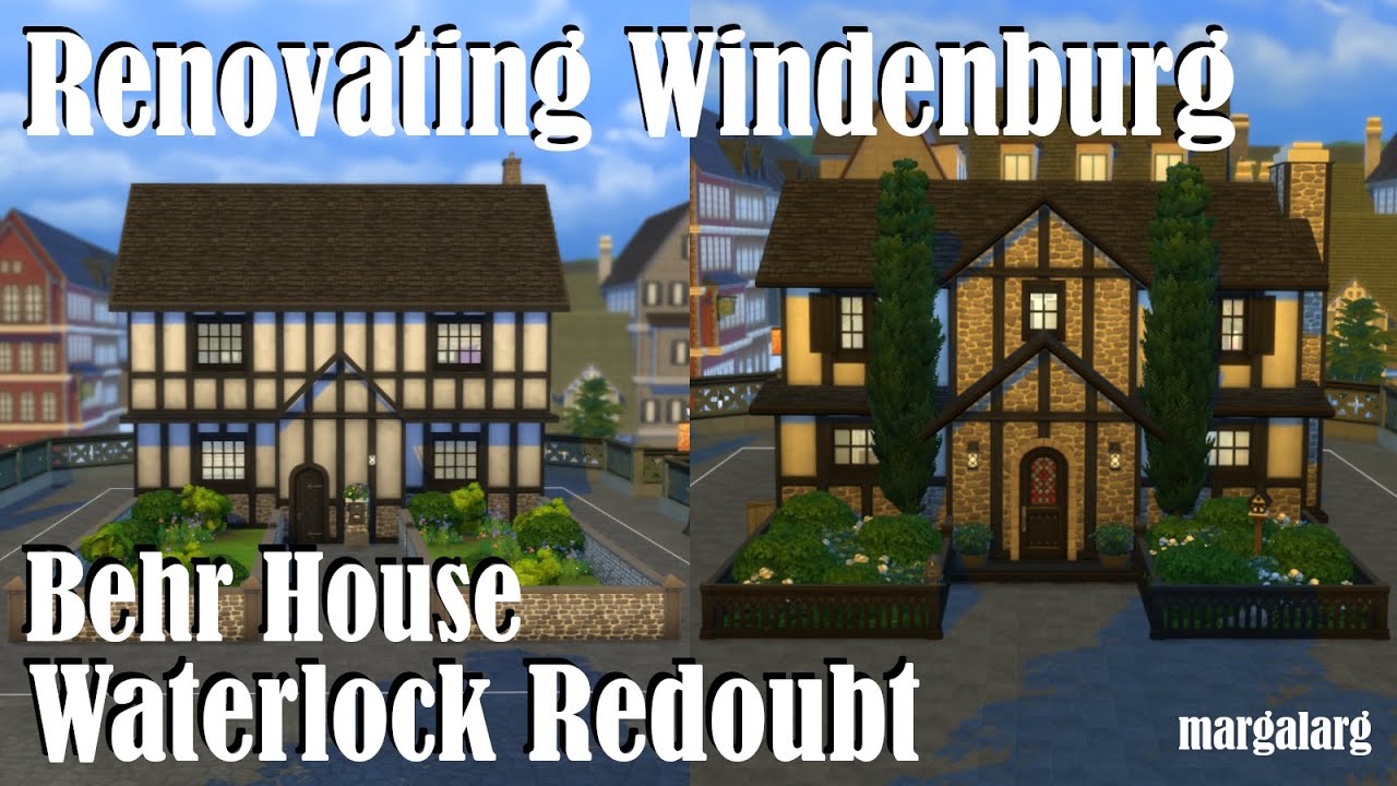 Sims 4 | Renovating Windenburg | Waterlock Redoubt - Behr House