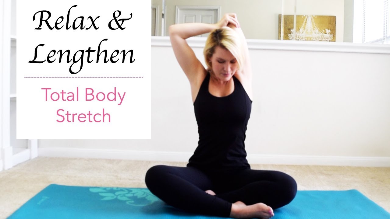 Total Body Stretch in 20 Minutes: Relax and Lengthen