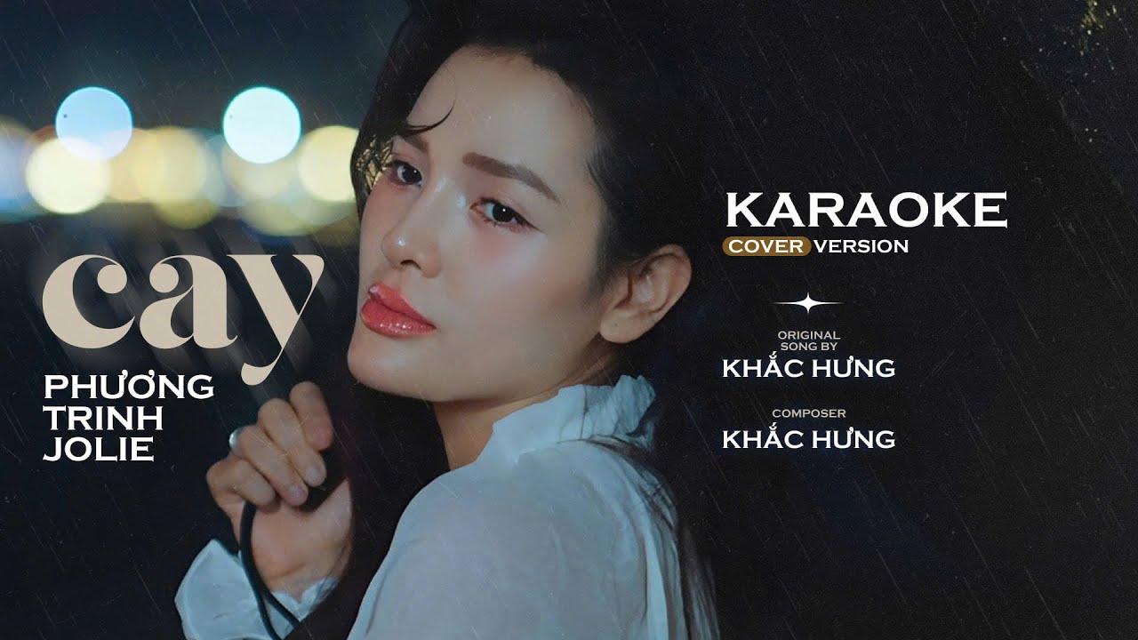 Cay - Khắc Hưng, Jimmii Nguyễn | Karaoke - Phương Trinh Jolie Cover
