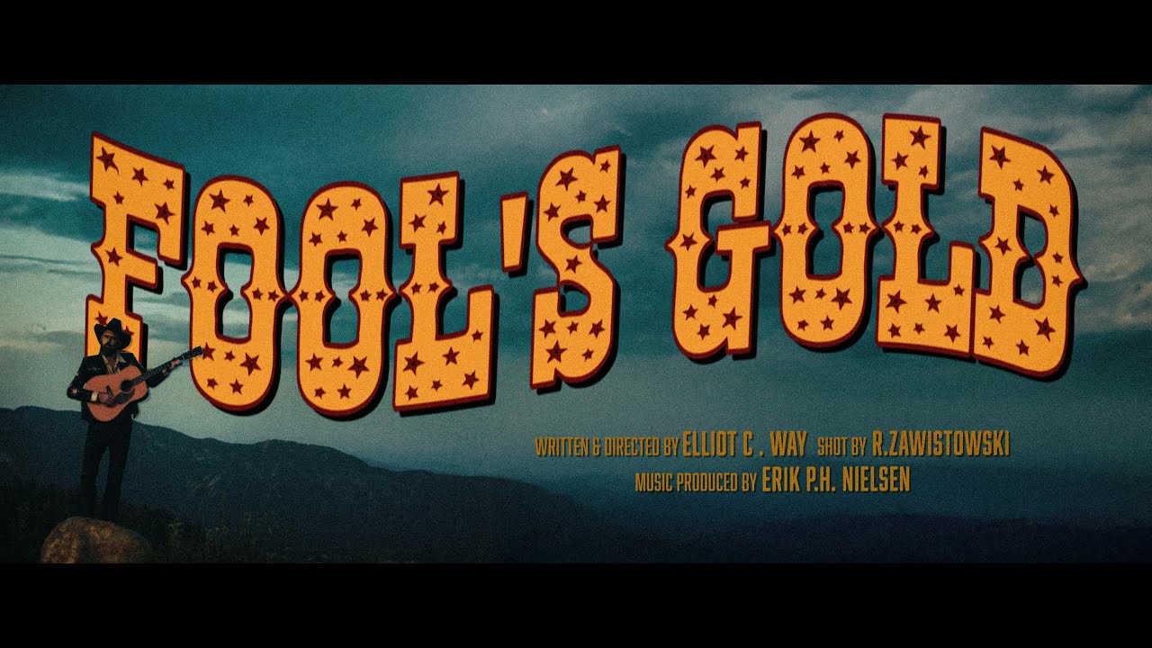 Elliot C Way - Fool's Gold (Official Video)