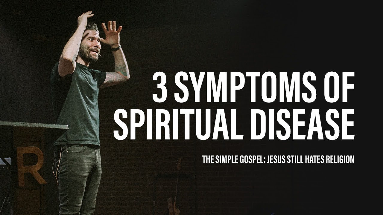 3 Symptoms of Spiritual Disease