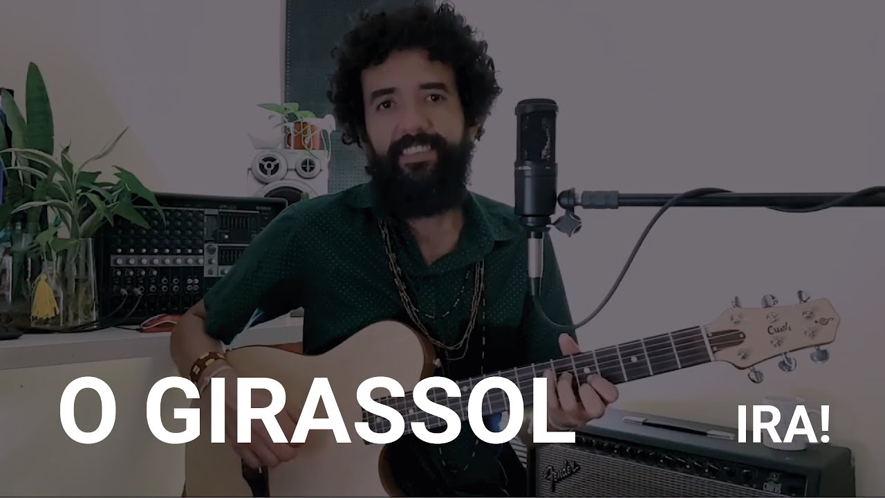 O Girassol - Ira! - Cover José Cândido