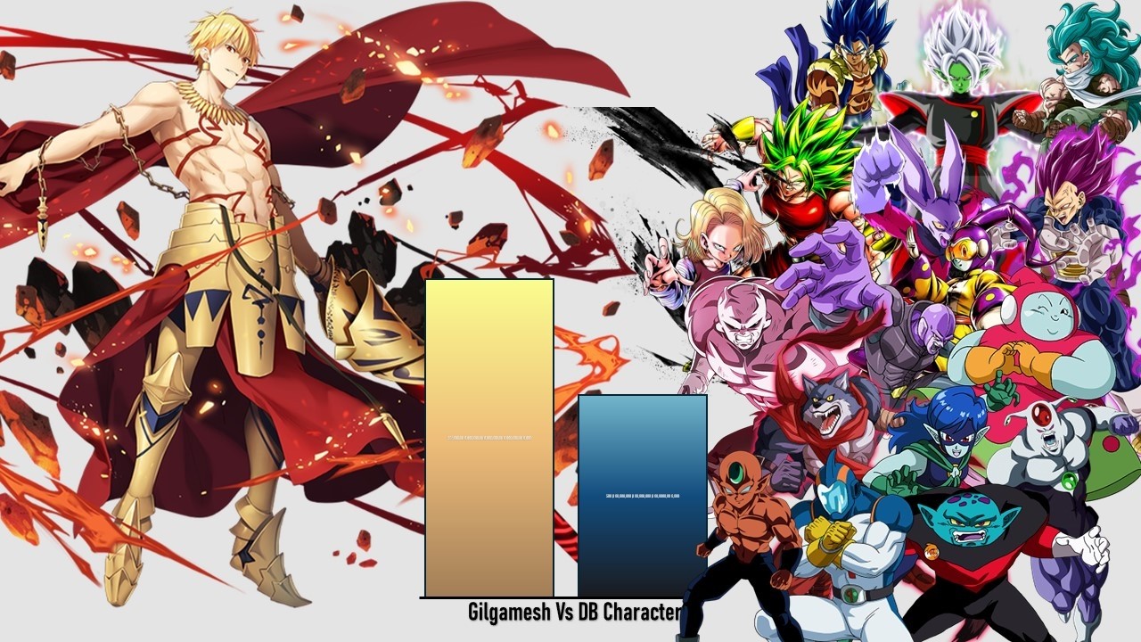 Gilgamesh Vs Dragon Ball Strongest Characters Power Level