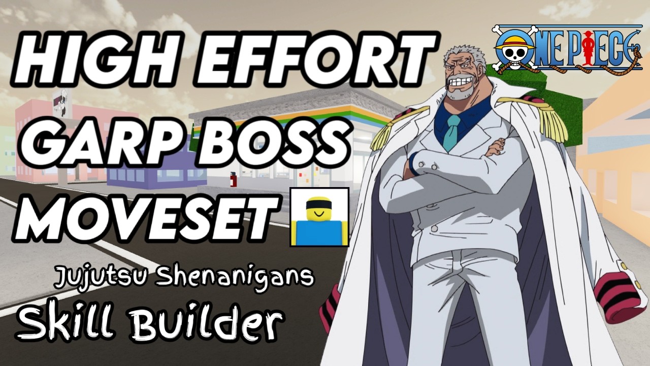 High Effort Garp Moveset │JJS