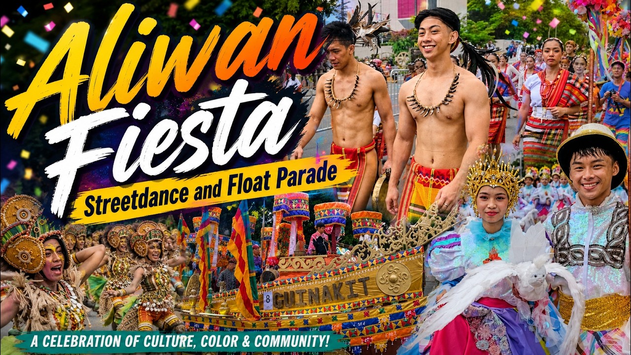 Streetdance and Float Parade: ALIWAN FIESTA 2024