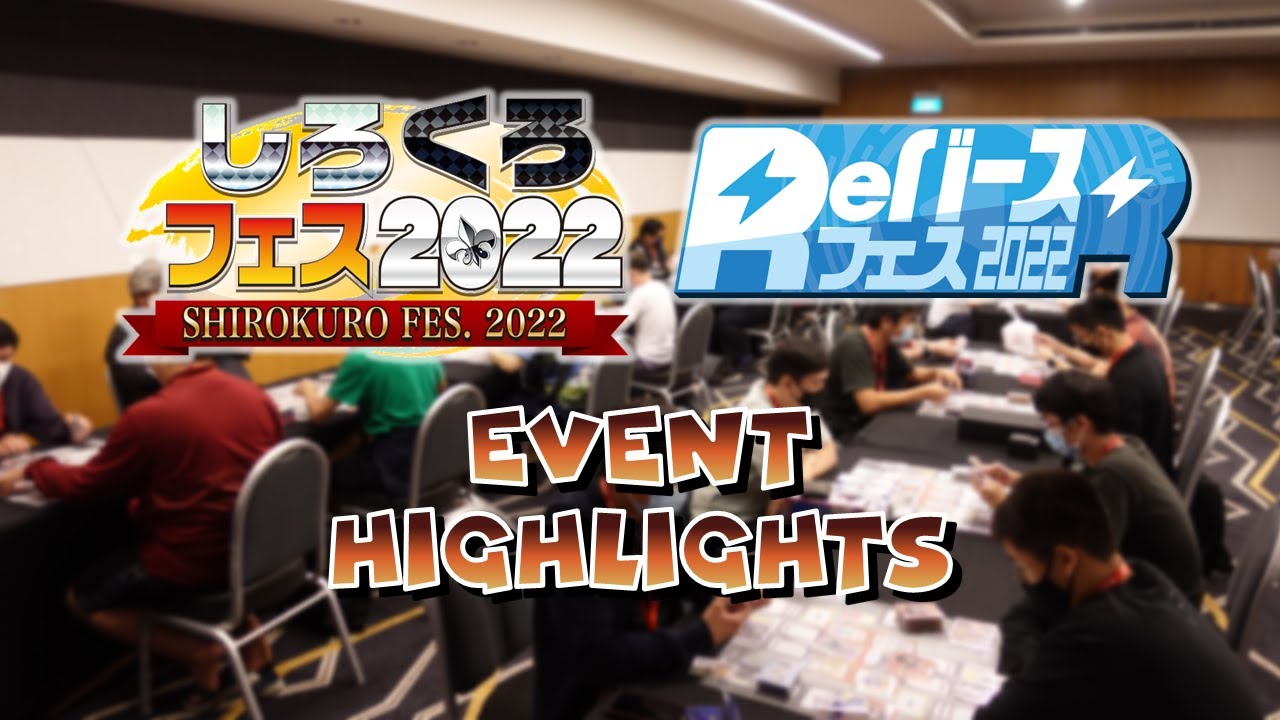 ShiroKuro Fes. 2022 / ReBirth Fes 2022 SG Event Highlights