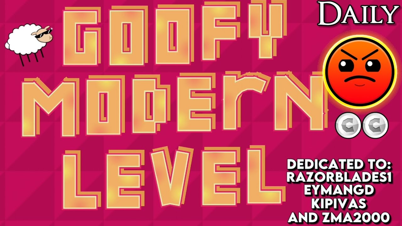 Daily #2,983: &laquo;Goofy Modern Level&raquo; by CoolSheep69 (All coins 2 &copy;) | Harder 6 ☆ | Geometry Dash