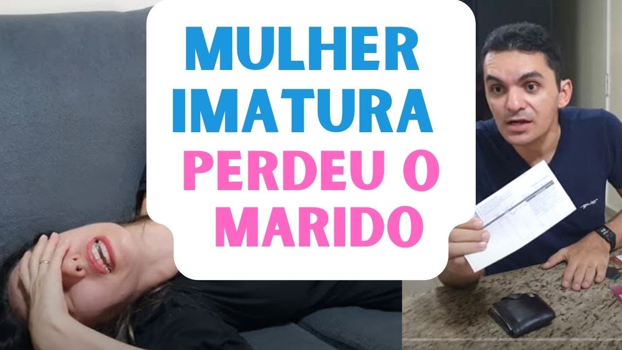 Mulher Imatura quase perdeu o Marido - Veja o segredo que salvou o casamento deles